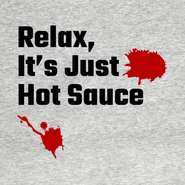 Hot Sauce Splattered by MrTeddy